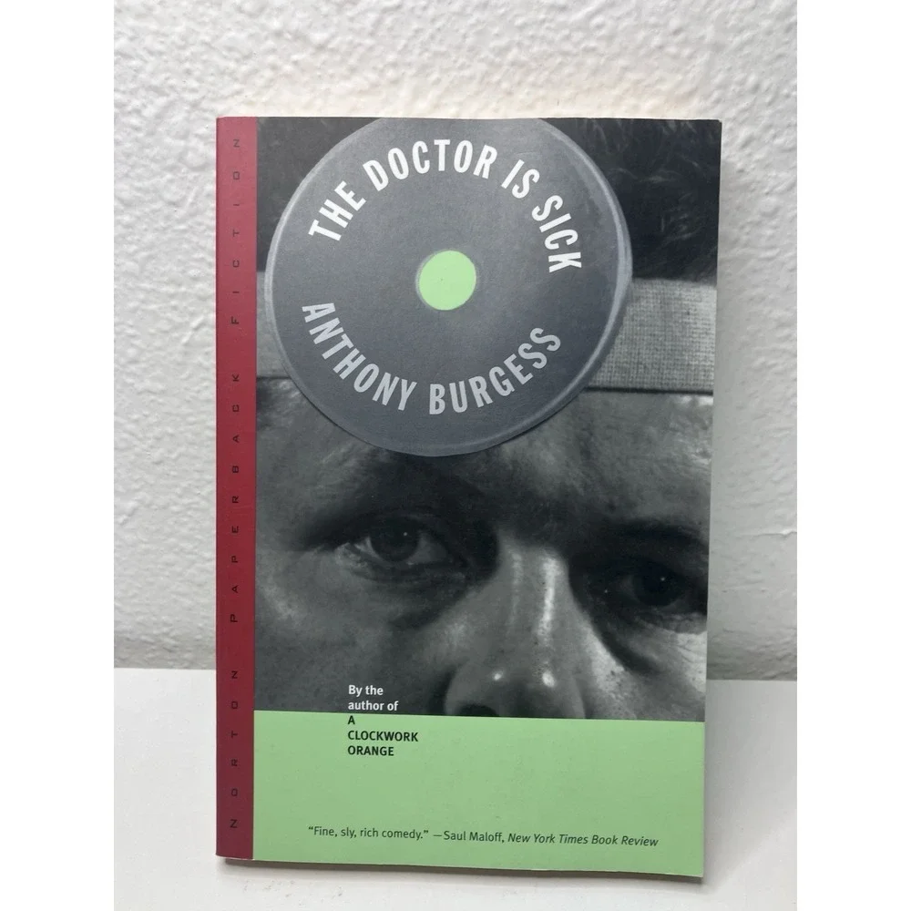 The Doctor Is Sick - Paperback By Burgess, Anthony - GOOD